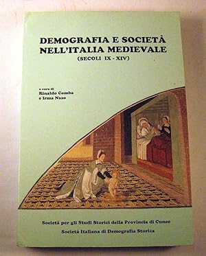 Demografia e Societa Nell'Italia Medievale (Secoli IX - XIV)