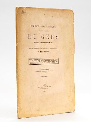 Bibliographie politique du département du Gers pendant la période Révolutionnaire.