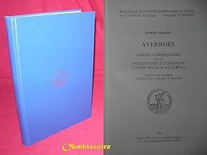 Averroès. Grand Commentaire à la métaphysique d'Aristote. ( TAFSIR Mà BA'D AT-TABI'AT ) -- Livre ...