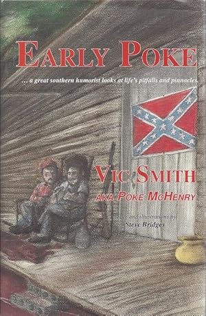 Seller image for Early Poke.a Great Southern Humorist Looks at Life's Pitfalls and Pinnacles for sale by BJ's Book Barn