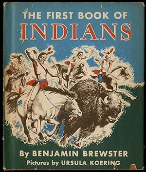 Bild des Verkufers fr The First Book of Indians zum Verkauf von Between the Covers-Rare Books, Inc. ABAA