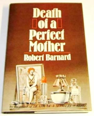 The Death of a Perfect Mother