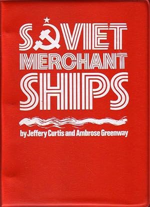 Seller image for SOVIET MERCHANT SHIPS - 1985 for sale by Jean-Louis Boglio Maritime Books