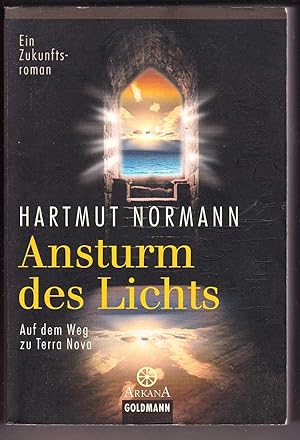 Image du vendeur pour Ansturm des Lichts Auf dem Weg zu Terra Nova Ein Zukunftsroman mis en vente par Kultgut