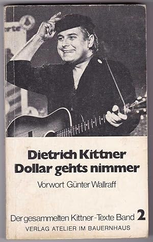 Imagen del vendedor de Dollar gehts nimmer a la venta por Kultgut