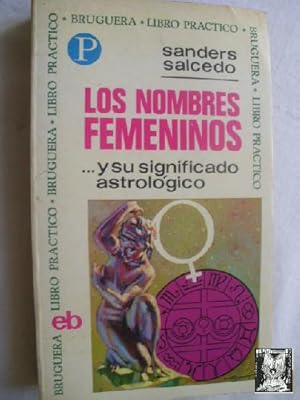 Imagen del vendedor de LOS NOMBRES FEMENINOS Y SU SIGNIFICADO ASTROLGICO a la venta por Librera Maestro Gozalbo