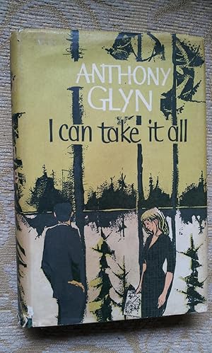 Seller image for I CAN TAKE IT ALL for sale by Ron Weld Books