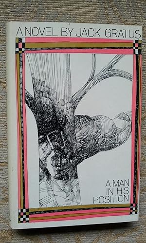 Seller image for A MAN IN HIS POSITION for sale by Ron Weld Books