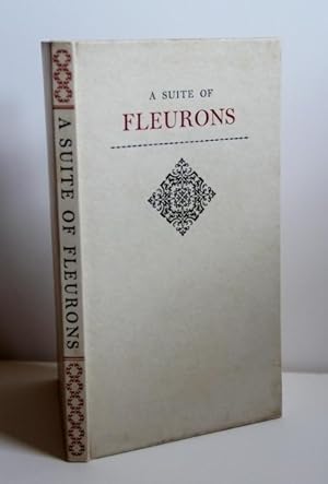 Suite of Fleurons, or A Preliminary Enquiry into the History and Combinable natures of certain pr...