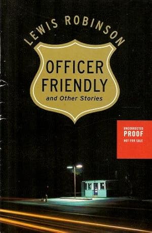Seller image for OFFICER FRIENDLY and Other Stories for sale by Grandmahawk's Eyrie