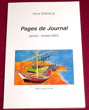 Seller image for PAGES DE JOURNAL (janvier - octobre 2007) for sale by LE BOUQUINISTE