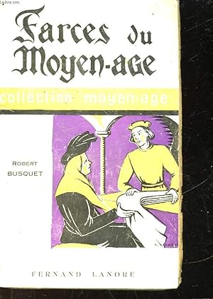 Image du vendeur pour FARCES DU MOYEN AGE mis en vente par Le-Livre