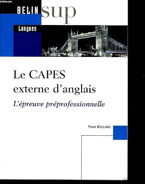 Image du vendeur pour LE CAPES EXTERNE D'ANGLAIS - L'EPREUVE PREPROFESSIONNELLE mis en vente par Le-Livre