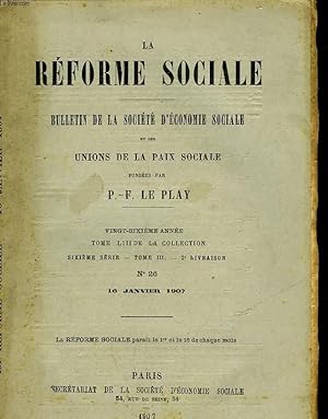 Seller image for LA REFORME SOCIALE - BULLETIN DE LA SOCIETE D'ECONOMIE SOCIALE ET DES UNIONS DE LA PAIX SOCIALE - 26 ANNEE - TOME 53 - 6 SERIE - TOME 3 - 2 LIVRAISON for sale by Le-Livre