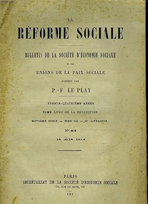 Seller image for LA REFORME SOCIALE - BULLETIN DE LA SOCIETE D'ECONOMIE SOCIALE ET DES UNIONS DE LAPAIX SOCIALE - 34 ANNEE - TOME 67 - 7 SERIE - TOME 7 - 12 LIVRAISON N84 for sale by Le-Livre