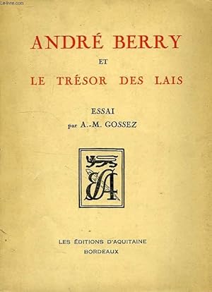 Seller image for ANDRE BERRY, ET LE TRESOR DES LAIS for sale by Le-Livre