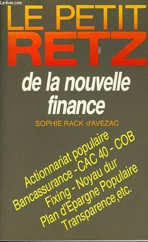 Image du vendeur pour LE PETIT RETZ DE LA NOUVELLE FINANCE mis en vente par Le-Livre