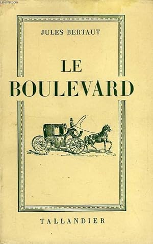 Image du vendeur pour LE BOULEVARD mis en vente par Le-Livre