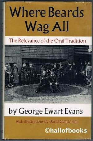 Where Beards Wag All: The Relevance of the Oral Tradition