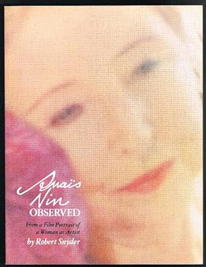 Anais Nin Observed: From a Film Portrait of a Woman As Artist
