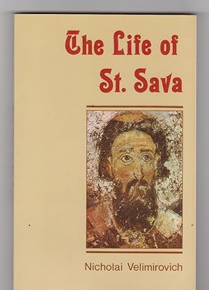 Image du vendeur pour THE LIFE OF ST. SAVA mis en vente par BOOK NOW