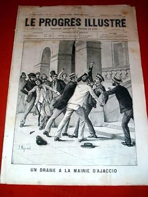 Bild des Verkufers fr Le Progrs illustr", supplment littraire N 87 du 14 Aot 1892 (4 feuilles/8 pages). Les gravures : Un drame  la Mairie d'Ajaccio - Au Chat NOIR - Valence - Commandants de coprs d'arme Russe. zum Verkauf von JOIE DE LIRE