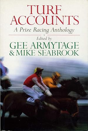 Seller image for Turf Accounts : A Prize Racing Anthology for sale by Godley Books