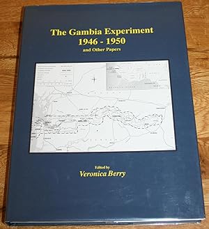 Imagen del vendedor de The Gambia Experiment 1946 - 1950 and Other Papers a la venta por Fountain Books (Steve Moody)