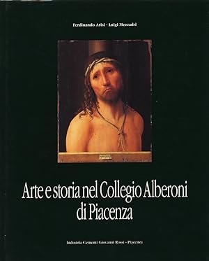 Seller image for Arte e storia nel Collegio Alberoni di Piacenza for sale by Libro Co. Italia Srl