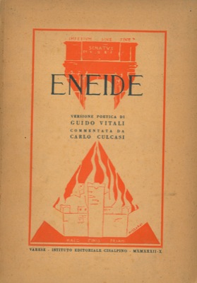 Eneide. Nella versione poetica e col commento di Guido Vitali.