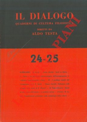Il dialogo. Quaderni di dialogica e umanità. Diretti da Aldo Testa.