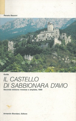 Il Castello di Sabbionara d'Avio.