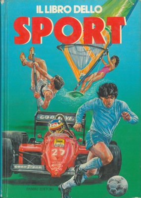 Bild des Verkufers fr Il libro dello sport. zum Verkauf von Libreria Piani