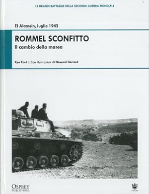Bild des Verkufers fr El Alamein, luglio 1942. Rommel sconfitto. Il cambio della marea. zum Verkauf von Libreria Piani