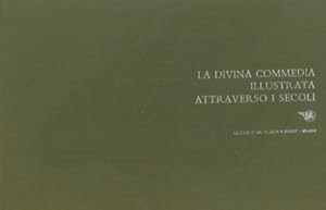 La Divina Commedia illustrata attraverso i secoli.