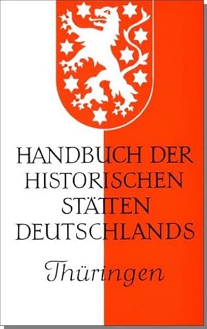 Bild des Verkufers fr Handbuch der historischen Sttten Deutschlands / Thringen zum Verkauf von AHA-BUCH GmbH