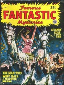 Seller image for FAMOUS FANTASTIC MYSTERIES: December, Dec. 1947 ("The Man Who Went Back") for sale by Books from the Crypt