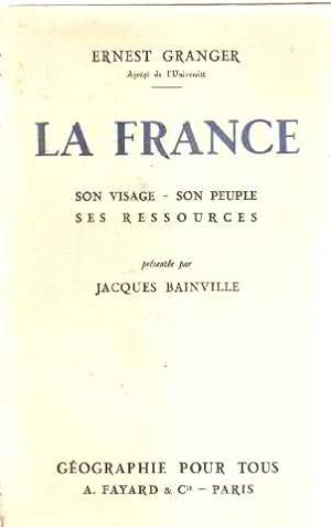 Bild des Verkufers fr La france / son visage-son peuple-ses ressources zum Verkauf von librairie philippe arnaiz