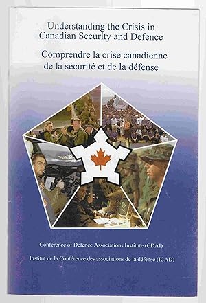 Imagen del vendedor de Understanding the Crisis in Canadian Security and Defence a la venta por Riverwash Books (IOBA)