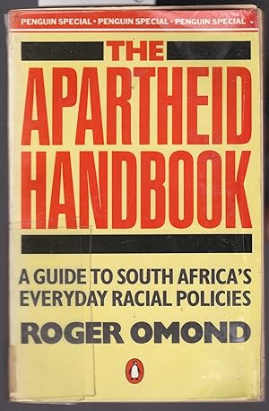 Image du vendeur pour The Apartheid Handbook : A Guide to South Africa's Everyday Racial Policies mis en vente par Laura Books