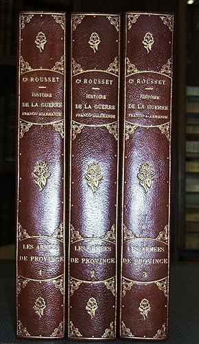 Histoire Générale De La Guerre Franco-Allemende 1870 - 1871, Les Armées De Province, 3 Volumes