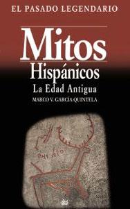 Immagine del venditore per MITOS HISPANICOS: La Edad antigua venduto da KALAMO LIBROS, S.L.