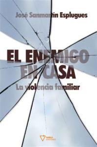 Imagen del vendedor de EL ENEMIGO EN CASA: La violencia familiar a la venta por KALAMO LIBROS, S.L.