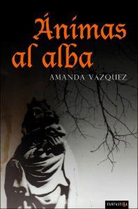 Seller image for ANIMAS AL ALBA for sale by KALAMO LIBROS, S.L.