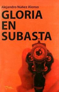 Seller image for GLORIA EN SUBASTA for sale by KALAMO LIBROS, S.L.