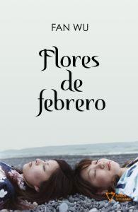 Seller image for FLORES DE FEBRERO for sale by KALAMO LIBROS, S.L.