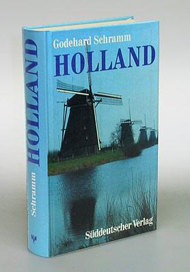 Holland. Erkundungen in einem Nachbarland.