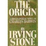 The Origin: A Biographical Novel of Charles Darwin