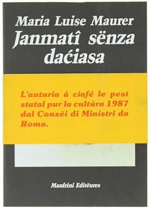 Immagine del venditore per JANMATI SENZA DACIASA. Romann.: venduto da Bergoglio Libri d'Epoca