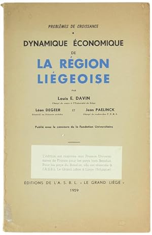 DYNAMIQUE ECONOMIQUE DE LA REGION LIEGEOISE.: